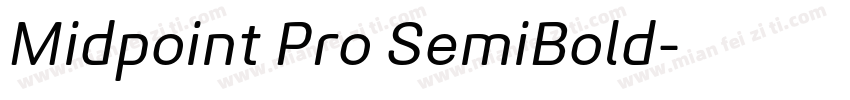 Midpoint Pro SemiBold字体转换
